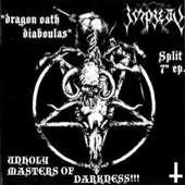 IMPIETY (Sgp): “Dragon Oath Diaboulas” split 7″ Ep with PROFANATICA (USA/Ny) 1999 Samhain