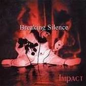 BREAKING SILENCE (Gre): “Impact” Cd 1999 Serious Entertainment