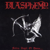 BLASPHEMY (Can): “Fallen Angel of Doom” Cd 1990 Wild Rags!