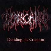 DEPRECATED (USA/Ca): “Deriding His Creation” MCd 1998 Headfucker