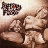 INFECTED PUSSY (Fra): “Devilish, Dirty and Live!” split Cd with MUCUPURULENT (Ger) 1999 Fleshfeast