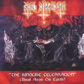 SHUB NIGGURATH (Mex): “The Kinglike Celebration (Final Aeon on Earth)” Cd 1997 Oz