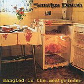 SANITY’S DAWN (Ger): “Mangled in the Meatgrinder” Cd 1997 Shredded