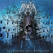ANATA (Swe): “The Conductor’s Departure” Cd 2006 Wicked World