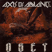 AXIS OF ADVANCE (Can): “Obey” Cd 2004 Osmose