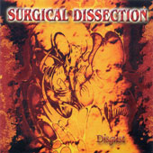 SURGICAL DISSECTION (Svk): “Disgust” Cd 2006 Nice to Eat You