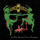 SPACE SHITERS (Ger): “Grinding Dancers from Outa Space” Cd 2006 Noisi